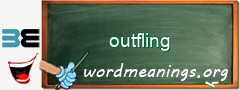 WordMeaning blackboard for outfling
